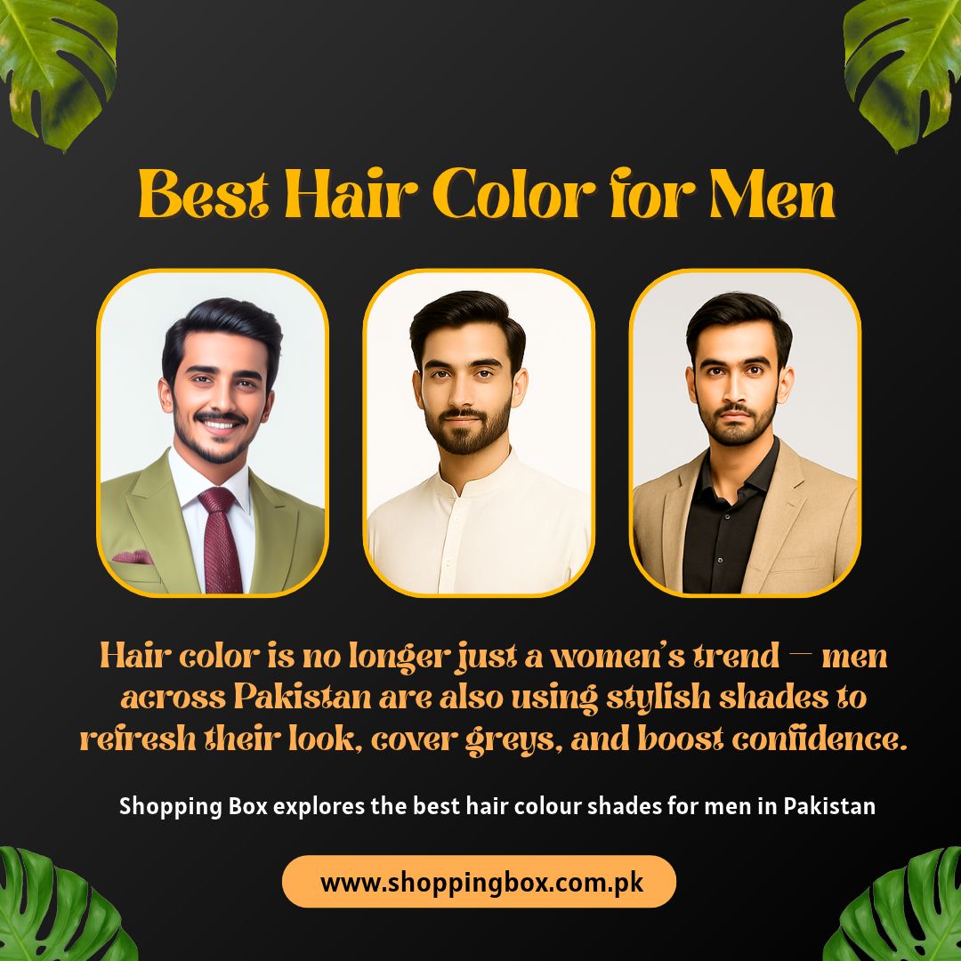 Best Hair & Beard Color for Men in Pakistan – Complete Shades & Buying Guide